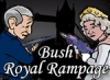 Bush Royal Rampage Shooting game