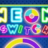 Neon Switch Action game